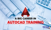 AutoCAD Training-The Right Institute for Your Career with 100% Job Gua