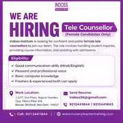 We Are Hiring – .Tele Counsellor. (Female Candidates Only).